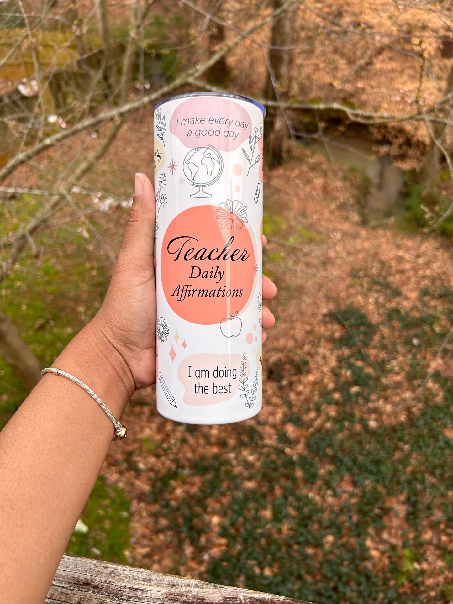 Teacher Daily Affirmations 20oz Tumbler