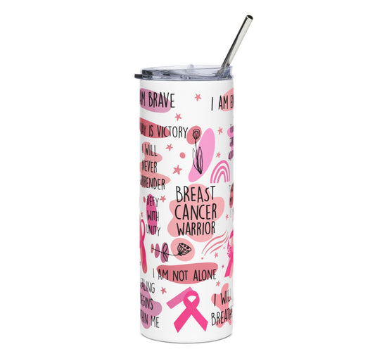 Breast Cancer Warrior Affirmation Tumbler